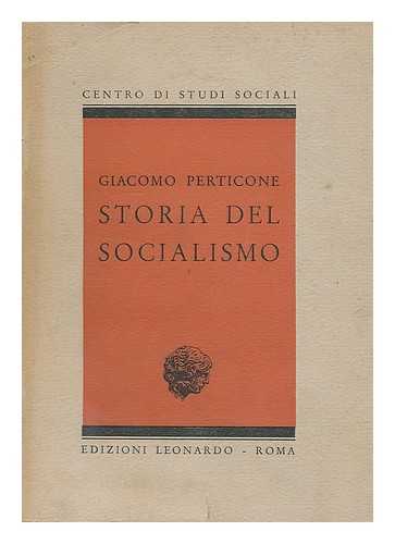 PERTICONE, GIACOMO (1892-). CENTRO DI STUDI SOCIALI E SINDACALI (ROME, ITALY) - Storia del socialismo