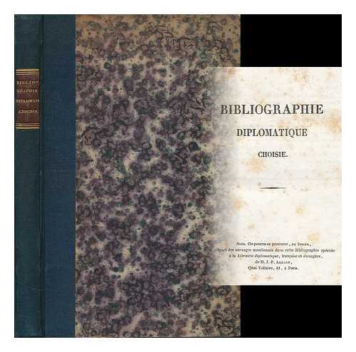AILAUD, J. P. - Bibliographie diplomatique choisie / J -P Aillaud