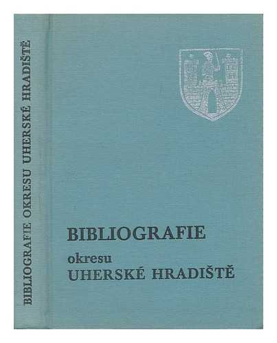 VLACH, JAROSLAV - Bibliografie okresu Uherske Hradiste [Language: Czech]