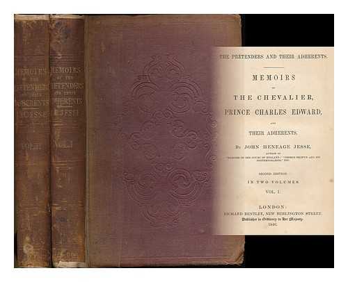 JESSE, J. HENEAGE (JOHN HENEAGE), (1815-1874) - Memoirs of the chevalier, Prince Charles Edward, and their adherents