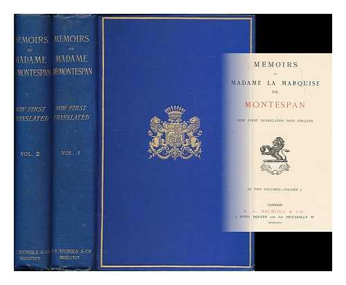 MONTESPAN, FRANCOISE-ATHENAIS DE ROCHECHOUART DE MORTEMART, MARQUISE DE, (1641-1707) - Memoirs of Madame la Marquise de Montespan [complete in 2 volumes]