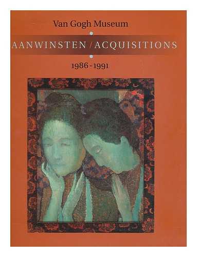 RIJKSMUSEUM VINCENT VAN GOGH. MIDDAG, INEKE. BERGSMA, RIETA - Aanwinsten, 1986-1991 / Van Gogh Museum ; [eindredactie, Ineke Middag ; auteurs, Rieta Bergsma ... et al. ; vertaling, Martin Cleaver] = Acquisitions, 1986-1991 / Van Gogh Museum ; [editor, Ineke Middag ; authors, Rieta Bergsma ... et al. ; translation, M