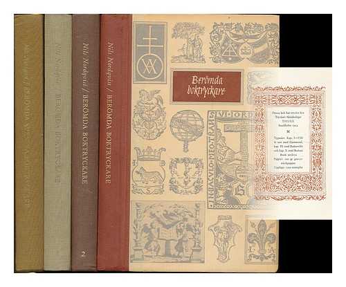 NORDQVIST, NILS - Beromda boktryckare [4 volumes, 1954-1972]