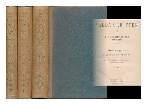 STURZEN-BECKER, O. P. (1811-1869) - Valda skrifter / af O.P. Sturzen-Becker (Orvar Odd) [complete in 3 volumes - Swedish language]