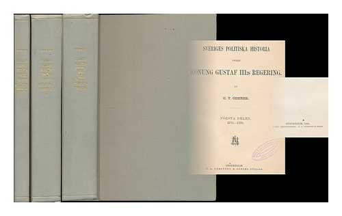ODHNER, CLAS THEODOR - Sveriges politiska historia under Konung Gustaf III:s regering