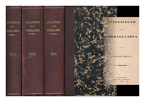 CRUSENSTOLOPE, MAGNUS JACOB (1795-1865) - Stallningar och forhallanden [19 bref. in 3 volumes -- Language: Swedish]