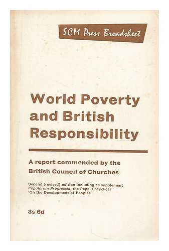 BRITISH COUNCIL OF CHURCHES. CONFERENCE OF BRITISH MISSIONARY SOCIETIES - World poverty and British responsibility