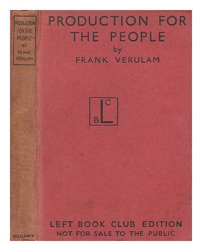 VERULAM, FRANK - Production for the people