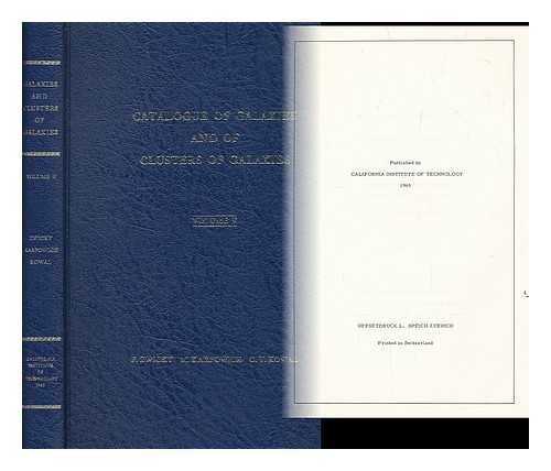 ZWICKY, FRITZ; KOWAL, C. T. - Catalogue of galaxies and of clusters of galaxies. vol. 5.