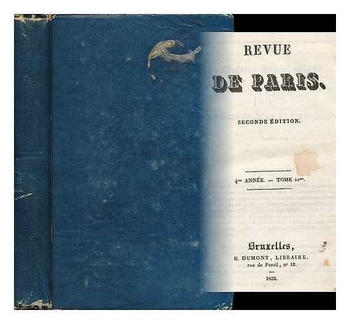 BALZAC, HONORE DE (1799-1850) [ET AL.] - Revue de Paris : seconde edition : 4me annee - tome 10