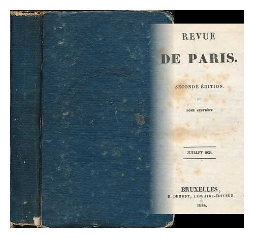 BALZAC, HONORE DE (1799-1850) ; HUGO, VICTOR (1802-1885)  [ET  AL.] - Revue de Paris : seconde edition : tome 7, julliet 1934