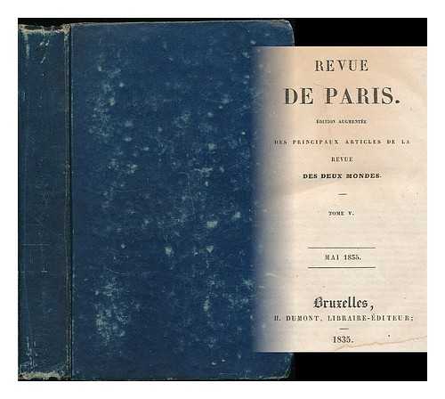 Gozlan, Leon (1803-1866) [et al.] - Revue de Paris : Edition augmentee des principaux articles de la Revue des Deux Mondes. Tome 5, Mai 1835