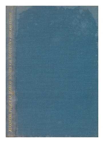 HOUSTON, HENRY - Financial policy in wars and slumps / [by] H. Houston