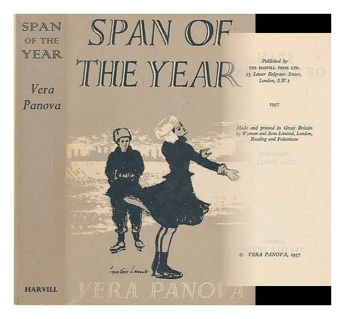 PANOVA, VERA FEDOROVNA (1905-1973) - Span of the year / Translated by Vera Traill