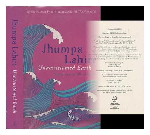 LAHIRI, JHUMPA - Unaccustomed earth / Jhumpa Lahiri