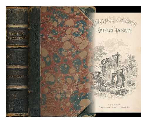DICKENS, CHARLES (1812-1870) ;  (BROWNE, HABLOT KNIGHT,  1815-1882., ILLUS.) - The life & adventures of Martin Chuzzlewit