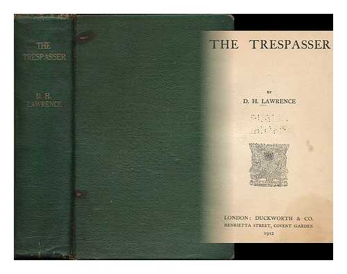 LAWRENCE, D. H. (DAVID HERBERT), (1885-1930) - The trespasser