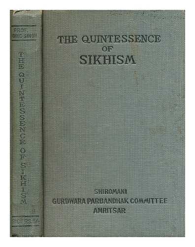 MANSUKHANI, GOBIND SINGH - The quintessence of Sikhism