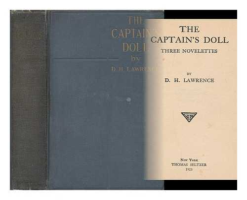 LAWRENCE, D. H. (DAVID HERBERT) (1885-1930) - The captain's doll : three novelettes