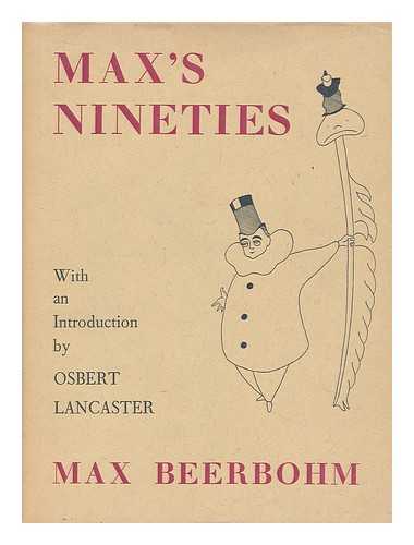 BEERBOHM, MAX, SIR (1872-1956) - Max's nineties : drawings 1892-1899 / With an introduction by Osbert Lancaster