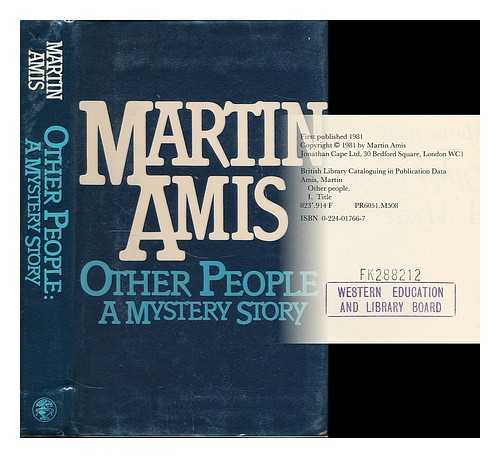 AMIS, MARTIN - Other people : a mystery story / Martin Amis