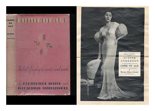 DANE, CLEMENCE [PSEUD., I.E. WINIFRED ASHTON, 1888-1965] - Come of age : the text of a play in music and words