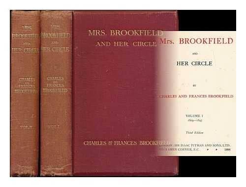 BROOKFIELD, CHARLES H. E. (CHARLES HALLAM ELTON), (1857-1913) - Mrs. Brookfield and her circle