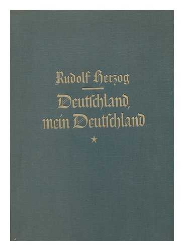 HERZOG, RUDOLF - Deutschland, mein Deutschland