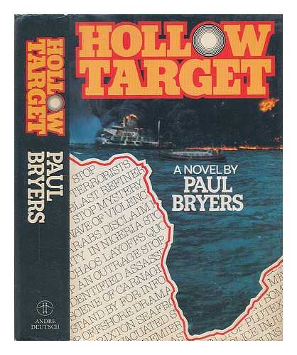 BRYERS, PAUL - Hollow target / [by] Paul Bryers