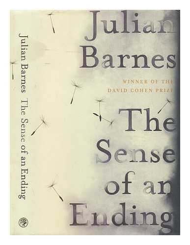 BARNES, JULIAN - The sense of an ending / Julian Barnes