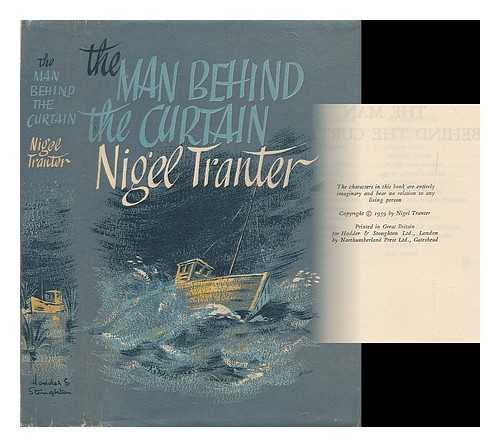 TRANTER, NIGEL (1909-) - The man behind the curtain