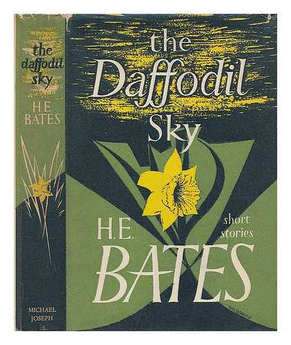 BATES, H. E. (HERBERT ERNEST) (1905-1974) - The daffodil sky