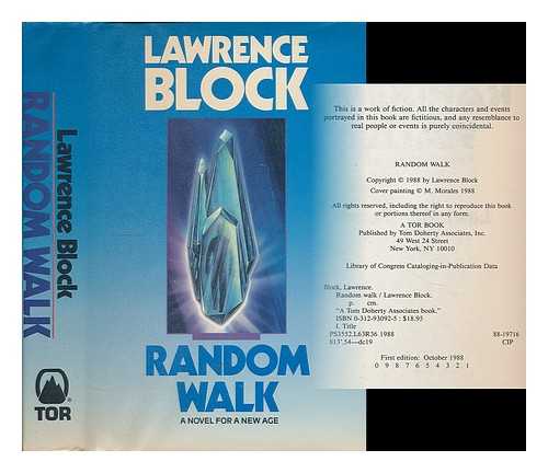 BLOCK, LAWRENCE - Random walk : a novel for a new age / Lawrence Block
