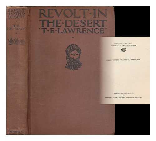 LAWRENCE, T. E. (THOMAS EDWARD) (1888-1935) - Revolt in the desert