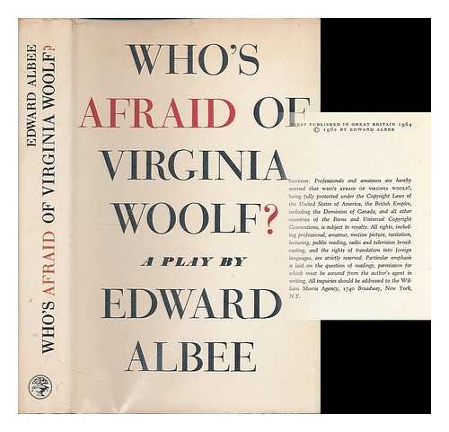 Albee, Edward (1928- ) - Who's afraid of Virginia Woolf? A Play / Edward Albee