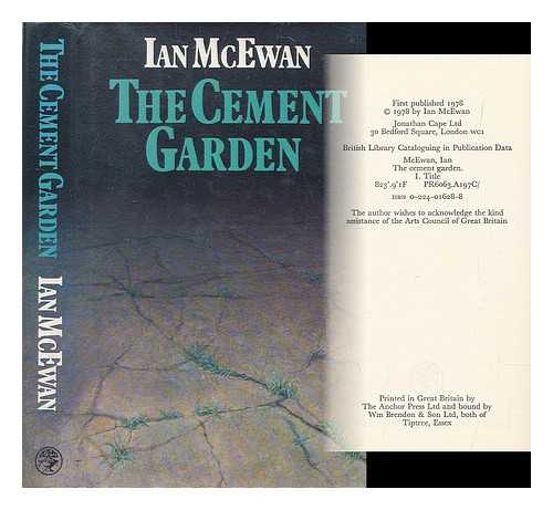 MCEWAN, IANMCEWAN, IAN - The cement garden / [by] Ian McEwan