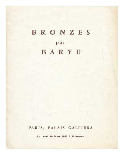 MUSEE GALLIERA - Bronzes par Barye. 1973 Mar. 19