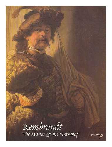 BROWN, CHRISTOPHER (1948-); VAN THIEL, PIETER.KELCH, JAN - Rembrandt : the master and his workshop