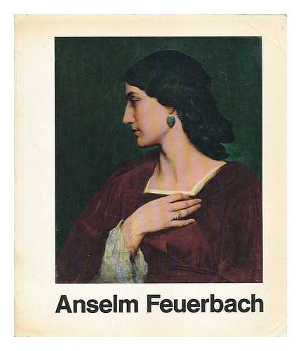 FEUERBACH, ANSELM FRIEDRICH (1829-1880) - Anselm Feuerbach 1829-1880 : Gemalde und Zeichnungen