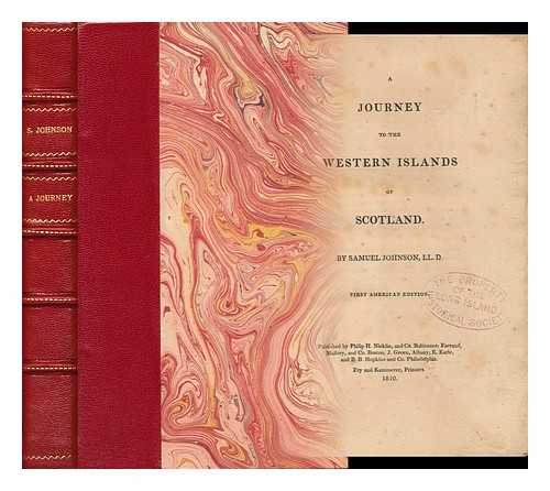 JOHNSON, SAMUEL (1709-1784) - A Journey to the Western Islands of Scotland. by Samuel Johnson, L. L. D