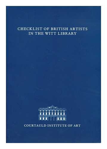 WITT COMPUTER INDEX - Checklist of British artists in the Witt Library
