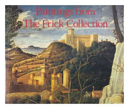 FRICK COLLECTION. DAVIDSON, BERNICE F. MUNHALL, EDGAR. TSCHERNY, NADIA - Paintings from the Frick Collection / introduction by Charles Ryskamp ; text by Bernice Davidson, Edgar Munhall, and Nadia Tscherny