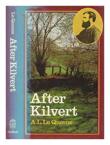 LE QUESNE, A. L. - After Kilvert