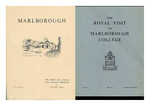 Hughes, Christopher - Marlborough : the story of a small and ancient borough