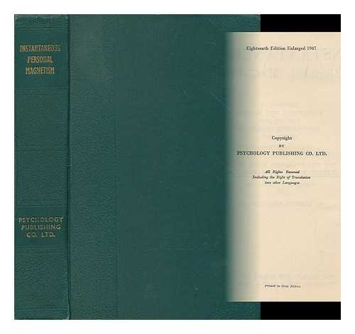 SHAFTESBURY, EDMUND (1852-1926) - Instantaneous personal magnetism : combining an absolutely new method with the best established teachings of the past