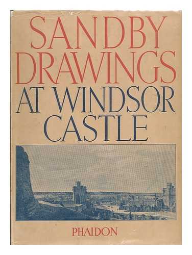 OPPE, A. P. (ADOLF PAUL), (1878-1957) - The drawings of Paul and Thomas Sandby in the collection of His Majesty the King at Windsor Castle / A. P. Oppe