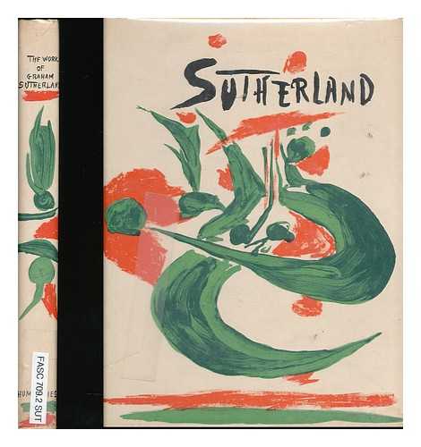 SUTHERLAND, GRAHAM VIVIAN (1903-1980) - The work of Graham Sutherland / text by Douglas Cooper