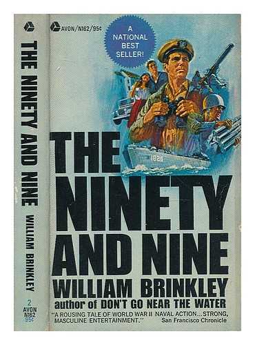 BRINKLEY, WILLIAM (1917-) - The ninety and nine