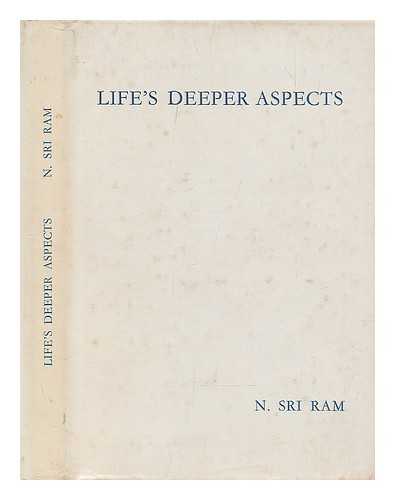 SRI RAM, NILAKANTA - Life's deeper aspects