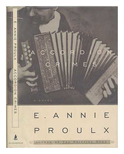 PROULX, E. ANNIE - Accordion crimes